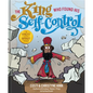The King Who Found His Self-Control - Hardcover