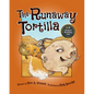 The Runaway Tortilla - Hardcover