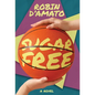 Sugar Free - Hardcover