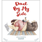 Dad by My Side - Hardcover