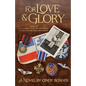 For Love and Glory - Paperback