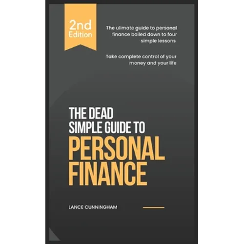 Personal Finance: A Dead Simple Guide - Paperback