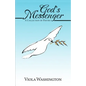God's Messenger: A Collection of Poetry - Paperback