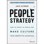 People Strategy: How to Invest in People and Make Culture Your Competitive Advantage - Hardcover