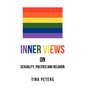 Inner Views on Sexuality, Politics and Religion - Paperback