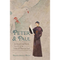 Peter and Paul: A Devotional Study of the Lives of Peter and Paul - Paperback