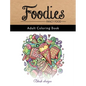 Fancy Food: Adult Coloring Book - Hardcover