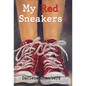 My Red Sneakers - Hardcover