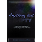 Anything But Empty: Poetry From One Person's Continuing Journey with PTSD - Paperback