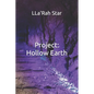 Project: Hollow Earth - Paperback