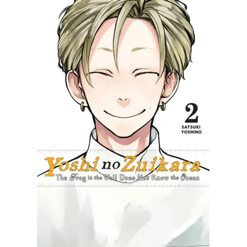 Yoshi No Zuikara, Vol. 2: The Frog in the Well Does Not Know the Ocean - Paperback