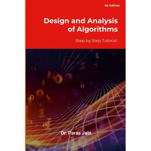 Design and Analysis of Algorithms: Step by Step Tutorials - Paperback