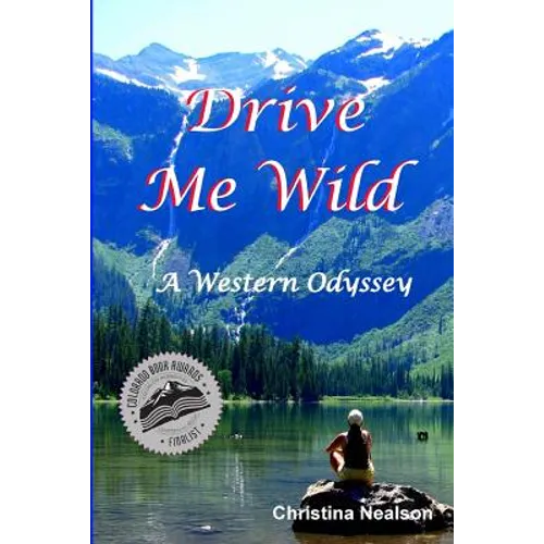 Drive Me Wild: A Western Odyssey - Paperback