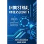 Industrial Cybersecurity - Paperback