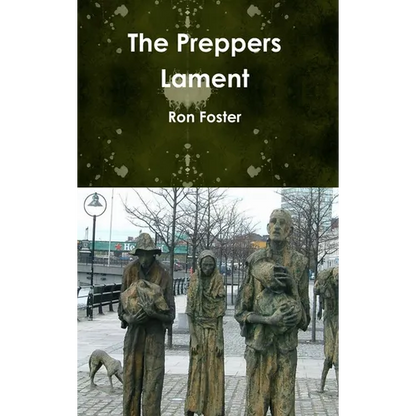 The Preppers Lament - Hardcover