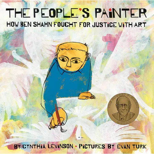 The People's Painter: How Ben Shahn Fought for Justice with Art - Hardcover