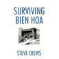 Surviving Bien Hoa - Hardcover