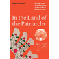 In the Land of the Patriarchs: Design and Contestation in West Bank Settlements - Paperback
