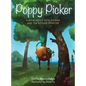Poppy Picker: A Book About Nose Picking and The Booger Monster - Hardcover