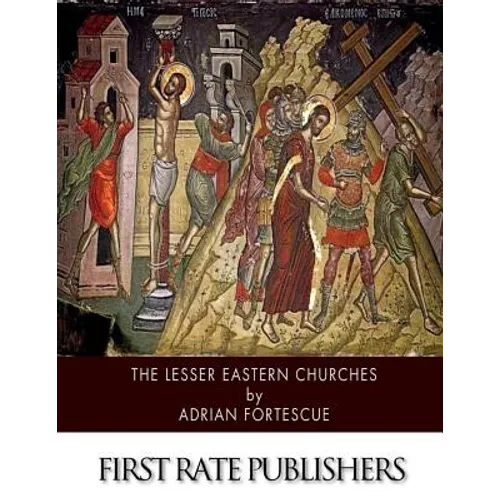 The Lesser Eastern Churches - Paperback