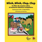 Blink, Blink, Clop, Clop: Un libro de cuentos sobre el trastorno obsesivo-compulsivo - Paperback