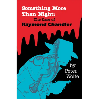 Something More than Night: The Case of Raymond Chandler - Paperback