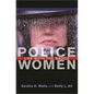 Police Women: Life with the Badge - Hardcover