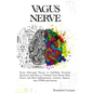 Vagus Nerve: From Polyvagal Theory to Self-Help Natural Exercises to Unleash Your In-nate Body Power and Heal Inflammation, Anxiety - Paperback