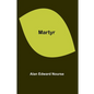Martyr - Paperback