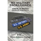 My Military Brokeassness: A book on Finance Written by a Broke Ass E-5 - Paperback