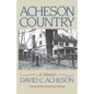 Acheson Country: A Memoir - Paperback