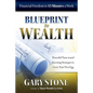 Blueprint to Wealth: Financial Freedom in 15 Minutes a Week - Paperback