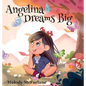 Angelina Dreams Big - Hardcover