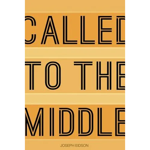 Called to the Middle - Paperback