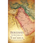 BEREISHIS The Holy Scriptures of YAH'SHUA: The Messiah of Israel - Paperback