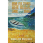 Brown-Eyed Stranger, Greek Holidays, Lemons and Oranges - Paperback