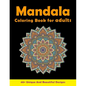 Mandala Coloring Book For Adults: Relaxing Patterns For Stress Relief - Paperback