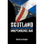 Scotland: Independence Day - Paperback