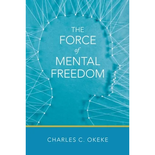 The Force of Mental Freedom - Paperback