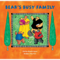 Bear's Busy Family - Board Book