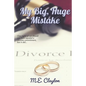 My Big, Huge Mistake - Paperback