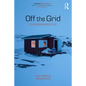 Off the Grid: Re-Assembling Domestic Life - Paperback