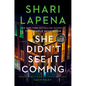 She Didn't See It Coming - Paperback