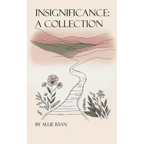 Insignificance: A collection - Paperback