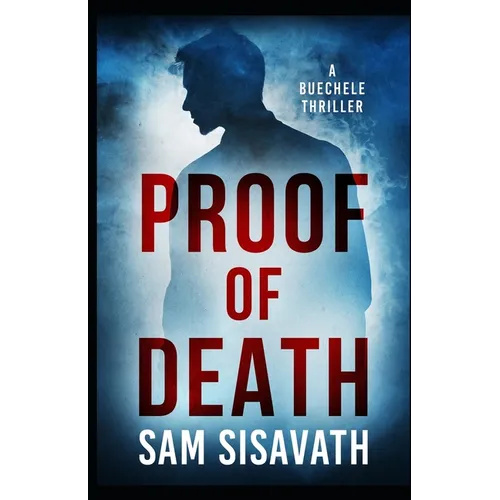Proof of Death (A Buechele Thriller) - Paperback