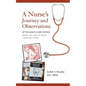 Nurse's Journey and Observations: The Health Care System from the End of Polio through COVID - Paperback