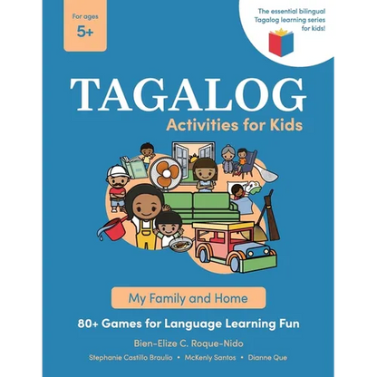 Tagalog Activities for Kids - My Family and Home: 80+ Games for Language Learning Fun - Paperback