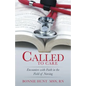 Called to Care: Encounters with Faith in the Field of Nursing - Paperback