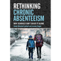 Rethinking Chronic Absenteeism: Why Schools Can't Solve It Alone - Paperback