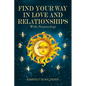 Find Your Way in Love and Relationships with Numerology - Paperback